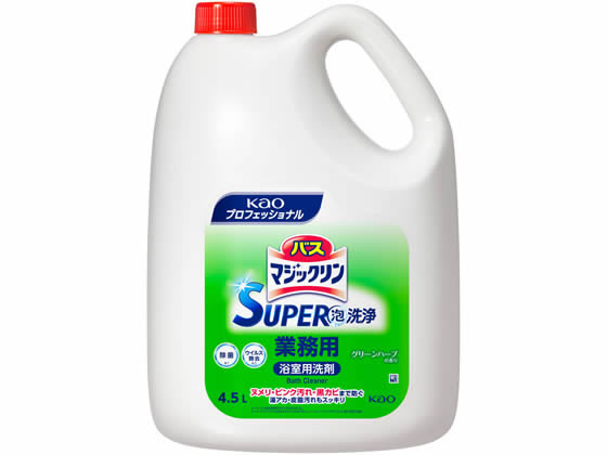KAO バスマジックリンSUPER泡洗浄 グリーンハーブの香 業務用4.5L 通販