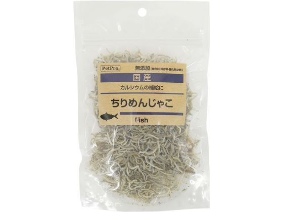 ペットプロジャパン 国産おやつ 無添加ちりめんじゃこ 60g 通販